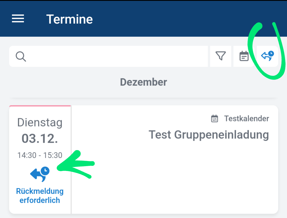 Termin mit erforderlicher Rückmeldung